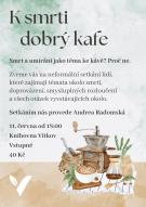 K smrti dobrý kafe 1